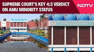 Aligarh Muslim University News | AMU A Minority Institution? Supreme Court's Key 4:3 Verdict