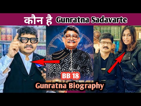 Gunratna Sadavarte Life Story, Controversy, Career || Gunratna Sadavarte Kon Hai || Bigg Boss 18