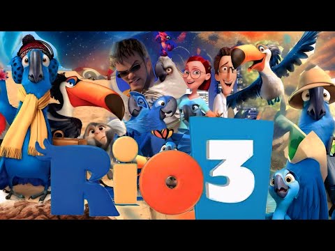 Rio 3 (2025) Animated Movie | Jesse Eisenberg, Anne Hathaway  | Rio 3 Full Movie HD Imaginary Cast