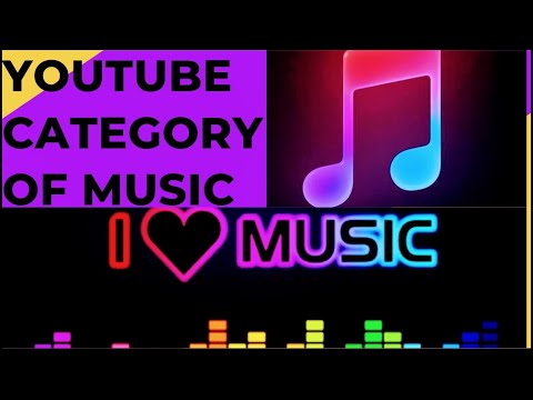 What Is The YouTube Category? Ft (Music)