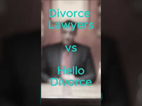 Divorce Lawyers vs Hello Divorce