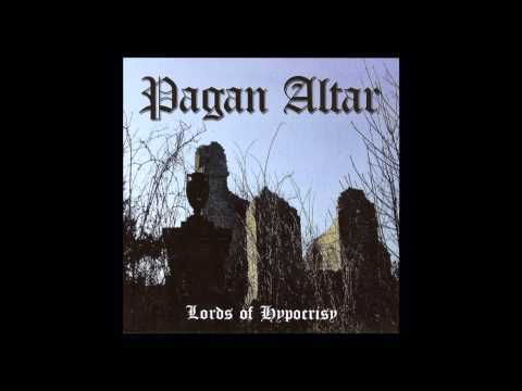 Pagan Altar - The Lords of Hypocrisy (Full Album)