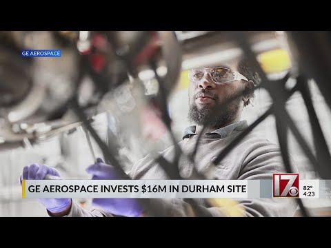 GE Aerospace invests $16 million in Durham site