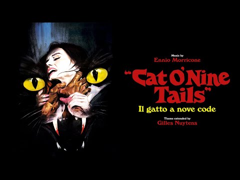 Ennio Morricone: Il gatto a nove code Theme (The Cat o' Nine Tails) [Extended by Gilles Nuytens]