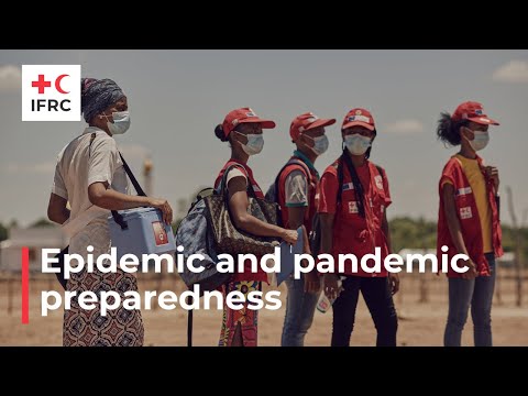 Epidemic and pandemic preparedness