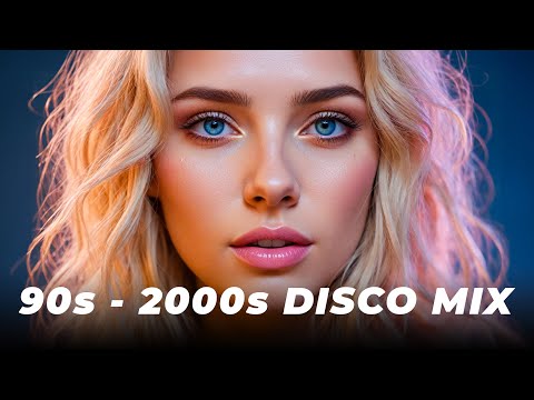 Disco 90s & 2000s MIX - Best Disco Remix Nonstop 90s & 2000s Songs | Party Remix Mix 2025