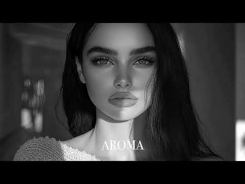 Top Mix Aroma Summer Mix 2025🌴 Deep Feelings Deep House Mix [AROMA Music 2025] [Remix Music]