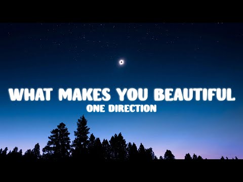 One Direction - What Makes You Beautiful (Lyrics)