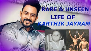 #KANNADATVSTARS Rare Unseen Life of Karthik Jayaram JK