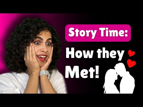 English Vocabulary Lesson: A Story of How They Met…!