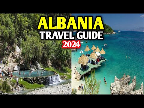 Albania Travel Guide 2024 - Best Places to Visit in Albania