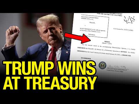 Judge NUKES Lawsuit BLOCKING Trump’s Treasury Overhaul