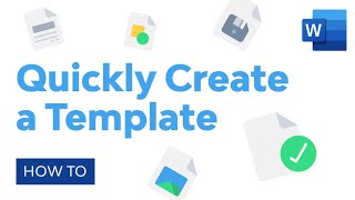 How to Quickly Create a Microsoft Word Template