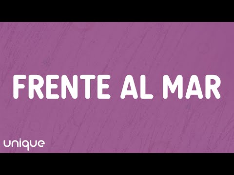 Beéle - Frente al Mar (Letra/Lyrics)