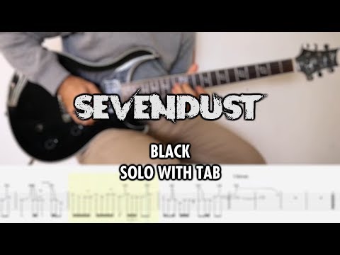 Sevendust - Black (Solo Playthrough with Tabs)