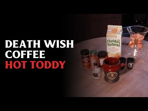 Death Wish Coffee Hot Toddy Recipe