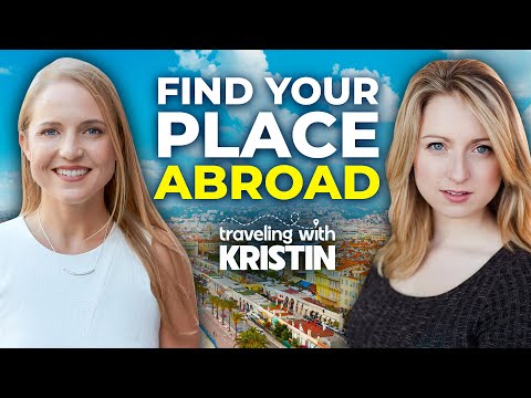 How To Find Your Best Place in the World to Live Abroad