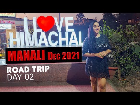 Manali  Roadtrip Day 2 - Itna Kharab RAASTA