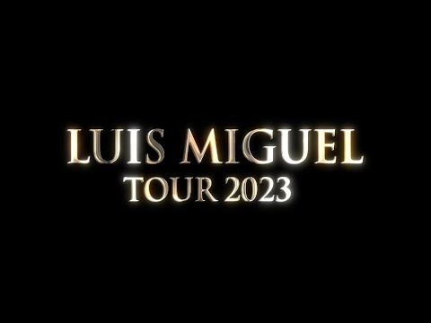 Luis Miguel Tour 2023