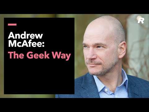 Andrew McAfee: The GeekWay