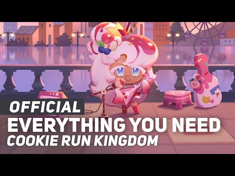 Cookie Run: Kingdom - "EVERYTHING YOU NEED" AmaLee (Official Song)