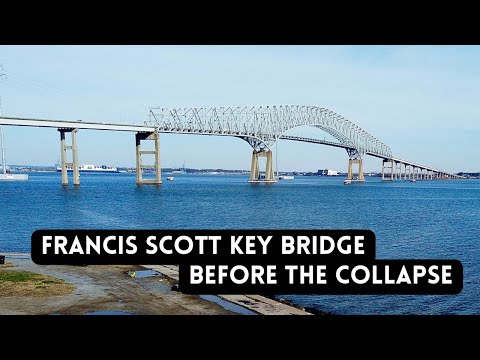 Francis Scott Key Bridge - Before The Collapse (2023)