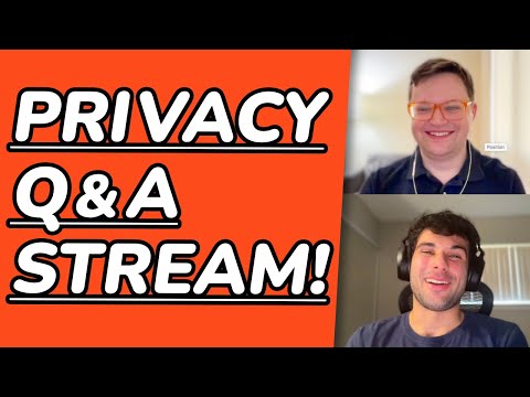 Your privacy & security questions answered! (July '24)