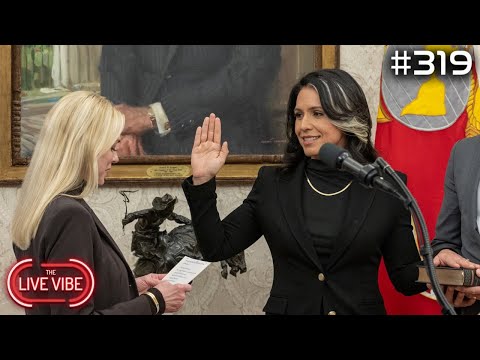 Let’s Chat | Tulsi Gabbard Confirmed and Sworn In | Live Vibe #319