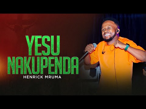 Yesu Nakupenda - Henrick Mruma (Official Live Video)