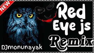 Red_Eye_js__👀😊Randhawa_Dailouge_Remix__Fj_h__DJmonunayak__ Ravi mahalana