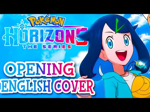 Pokemon Horizons OP | ENGLISH Cover 【Dangle】「 Dokimeki Diary - asmi x Chinozo 」