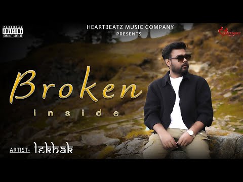 Broken Inside I Official Rap Video I Lekhak I JD & KD