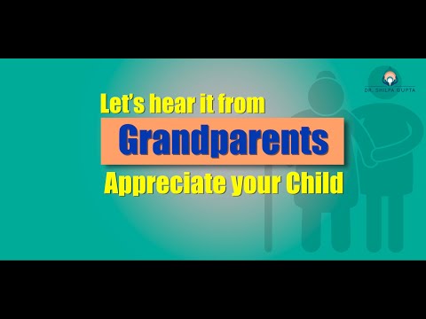 How & Why to APPRECIATE Your CHILD - Smart Parenting by Dr. Shilpa Gupta