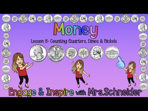 Money Lesson#8- Quarters, Dimes, & Nickels