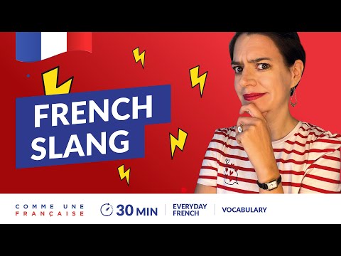 20 French Fluency Shortcuts: Slang