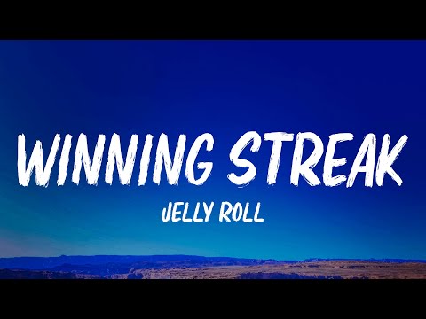 Jelly Roll - Winning Streak (Lyrics)