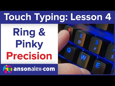 Touch Typing: Ring and Pinky Precision (Lesson 4)