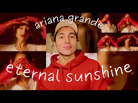 ARIANA GRANDE - ETERNAL SUNSHINE ALBUM PREDICTIONS