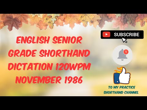 November 1986 - 120WPM -English Senior Grade Shorthand Dictation#shorthandenglish#shorthanddictation