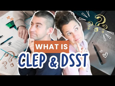 What is CLEP and DSST | How kids can earn college credits through the CLEP and DSST testing programs