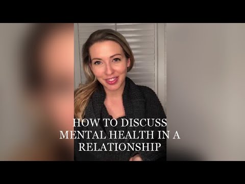 How To Discuss Mental Health In A Relationship | Dr Nikki Goldstein