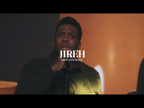 Faith City Music: Jireh