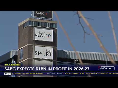 SABC expects R1BN in profit in 2026-27