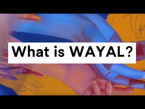 We Are WAYAL - 2024