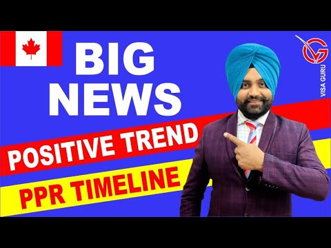 Canada Visa Latest News | PPR timeline Canada | Visitor Visa Processing & Trend | VGSA |