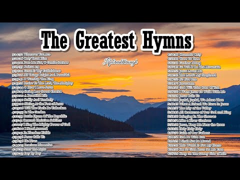 The Greatest Hymns of All Time. How Great Thou Art, The Old Rugged Cross, Amazing Grace and more!