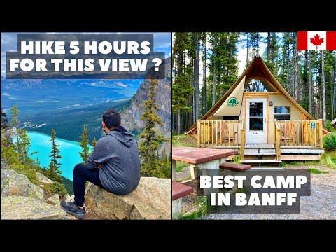 Best Hike at Lake Louise  and oTENTik Camping at Banff National Park | Canada Hindi Vlog