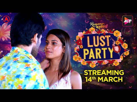 Lust Party  | New Official Promo | ALTT | New Hindi  Web series | New Webseries of 2025