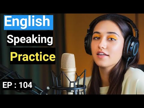 how to improve english speaking skills american accent Episode 104 | learn english with podcast