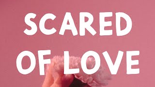 Ali Gatie - Scared Of Love (Lyrics)